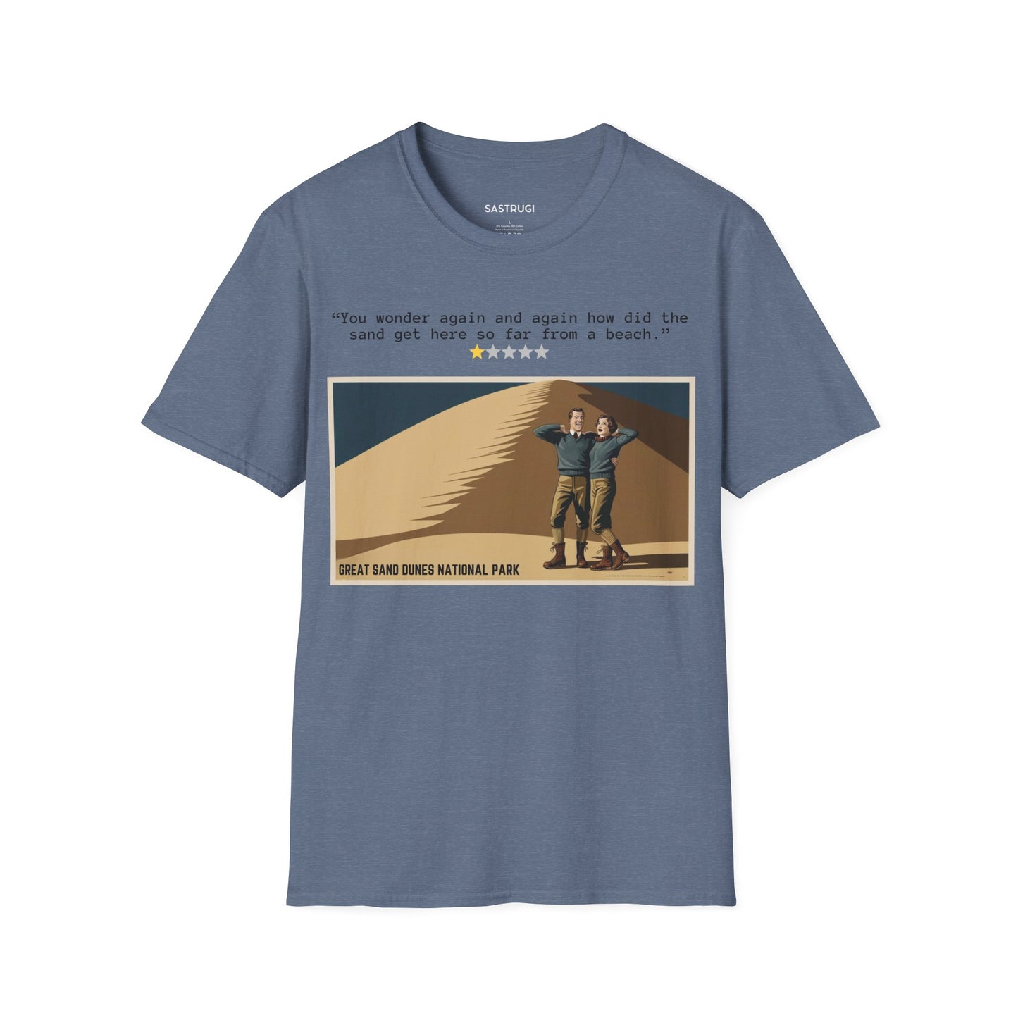 Great Sand Dunes National Park - 1 Star Rating WPA Tee