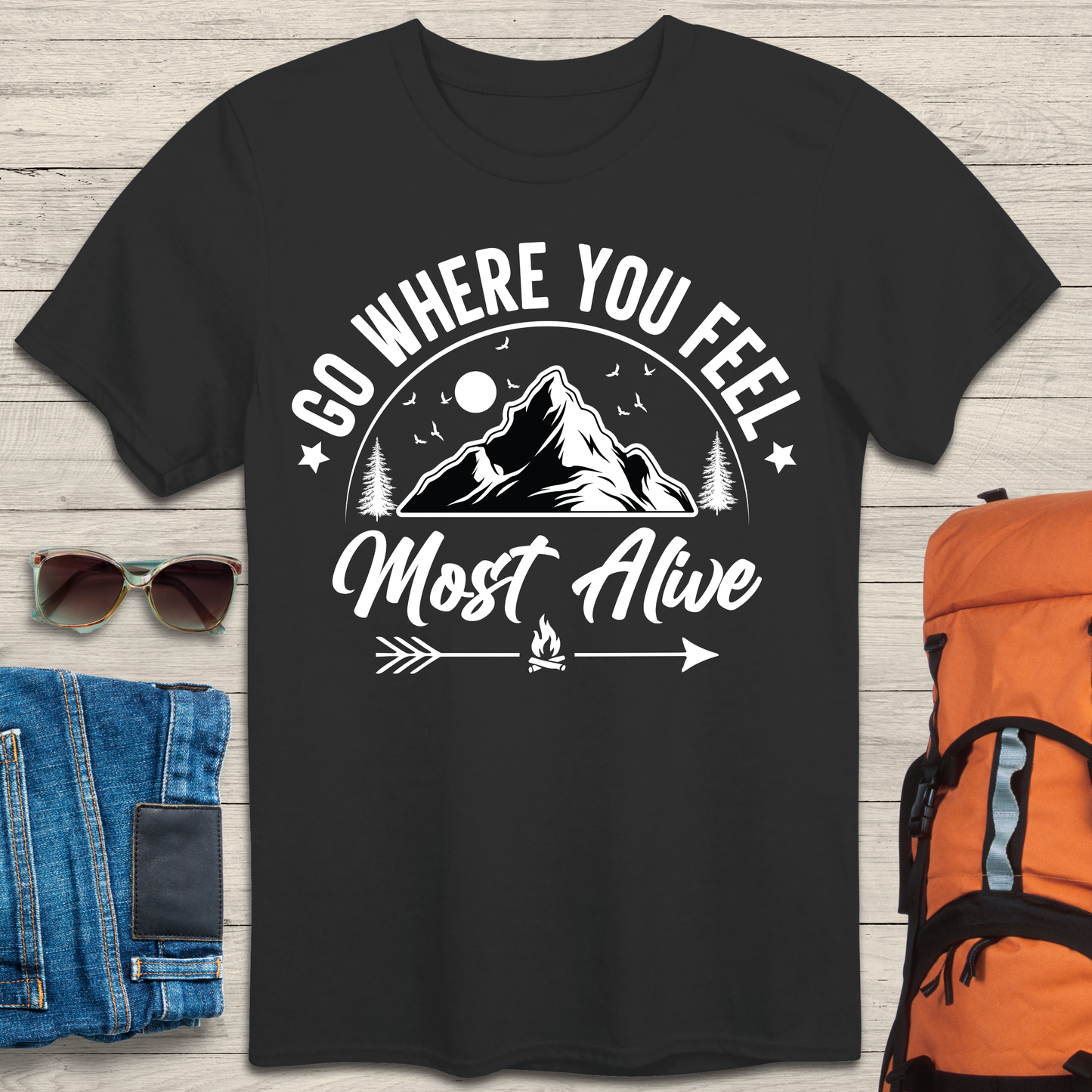 Go Where You Feel Most Alive