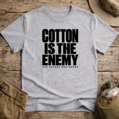 Cotton Is The Enemy