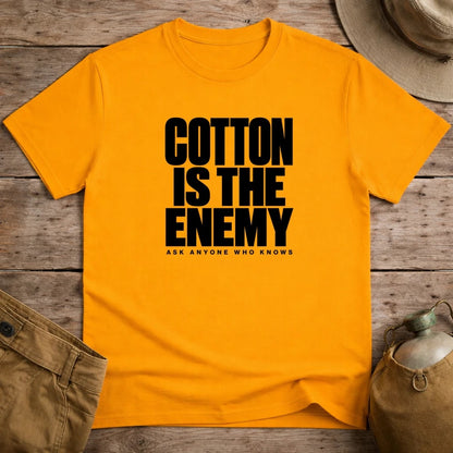 Cotton Is The Enemy