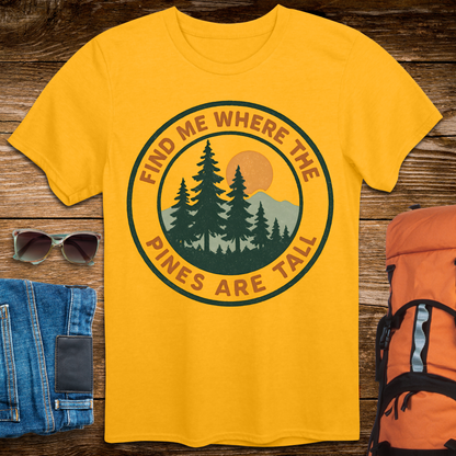Find Me Where The Pines Are Tall