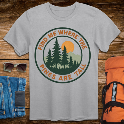 Find Me Where The Pines Are Tall