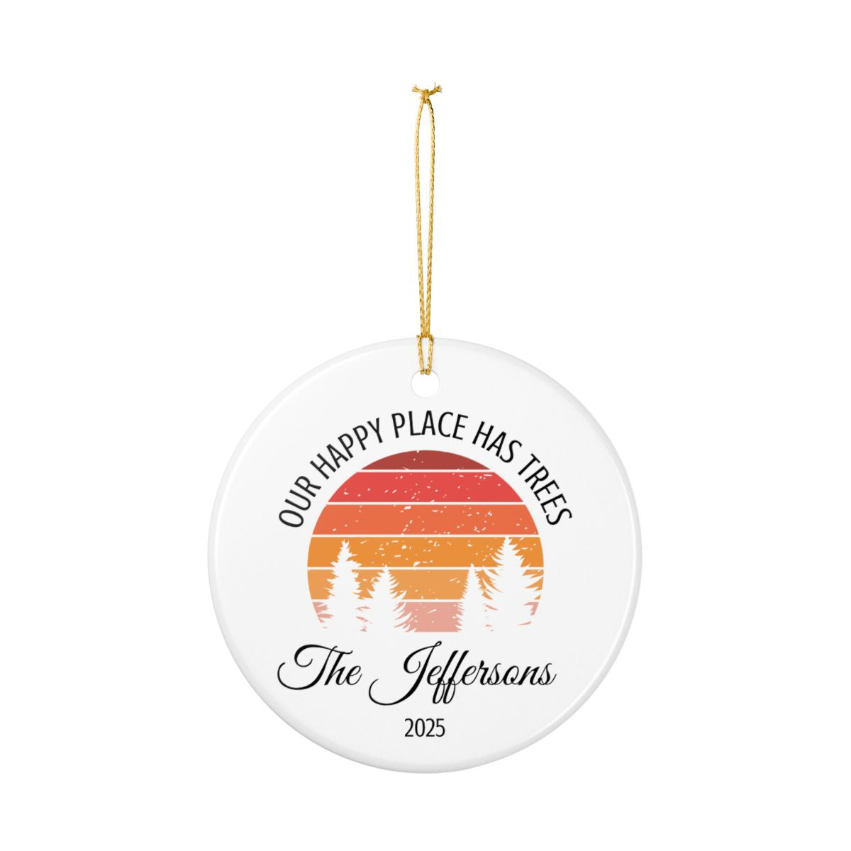 Personalized Our Happy Place Has Trees Ceramic Ornament (2-sided)