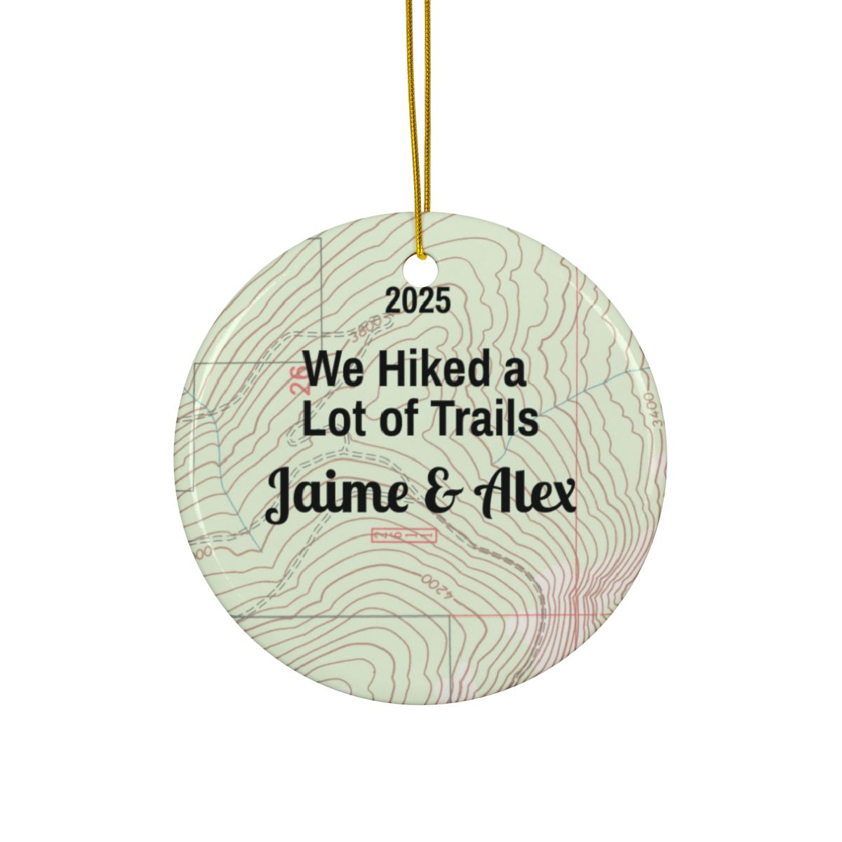 Personalized We Hiked a Lot of Trails Topography Map Ceramic Ornament (2-sided)