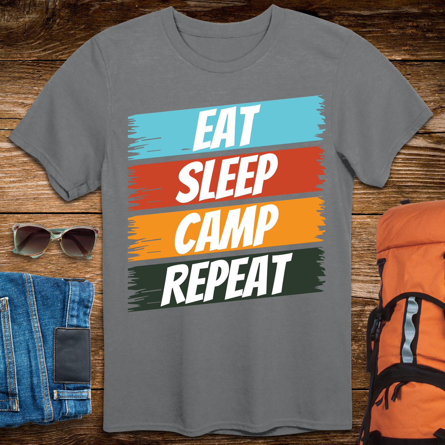 Eat, Sleep, Camp, Repeat