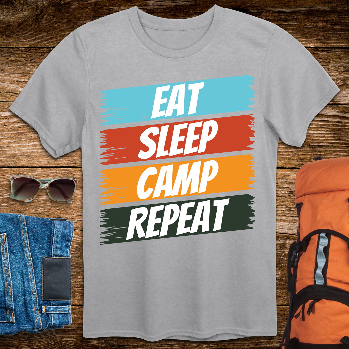 Eat, Sleep, Camp, Repeat