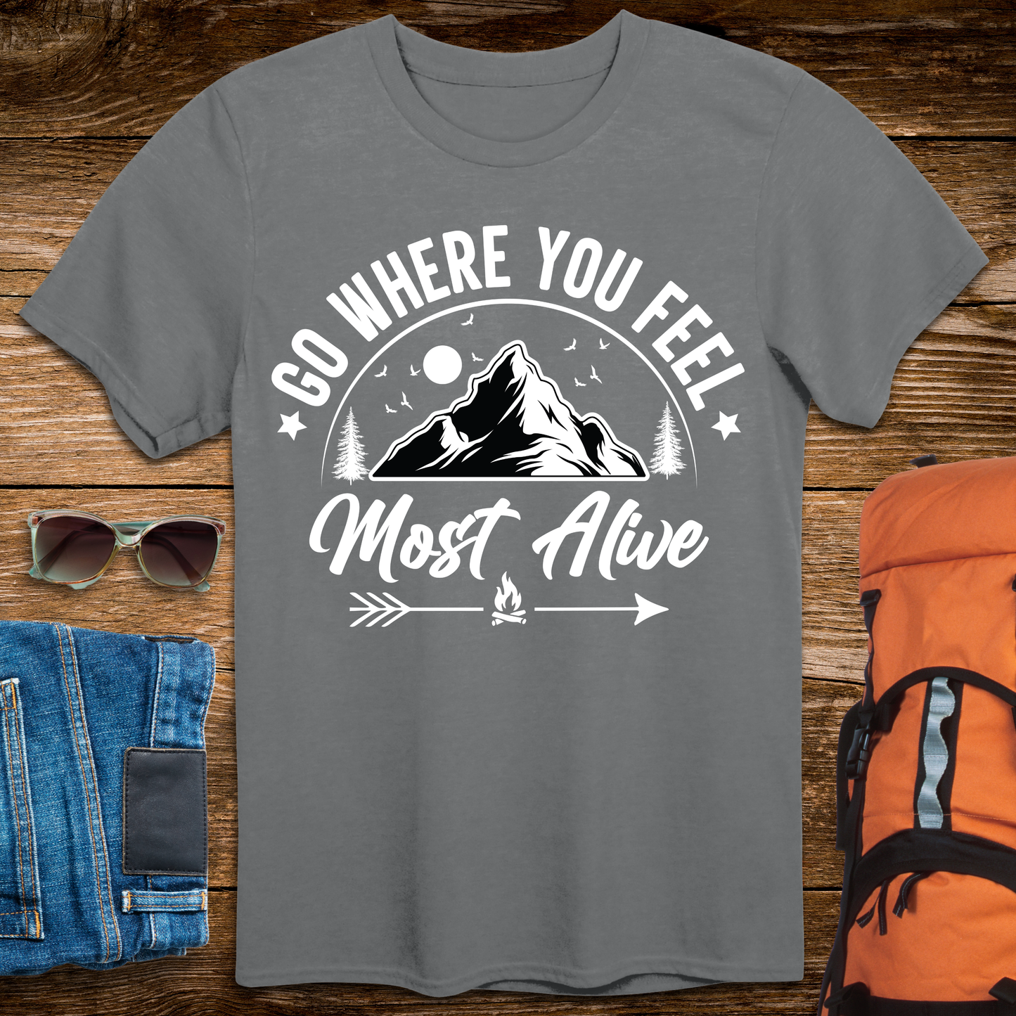 Go Where You Feel Most Alive