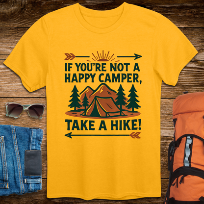 If You're Not A Happy Camper, Take A Hike
