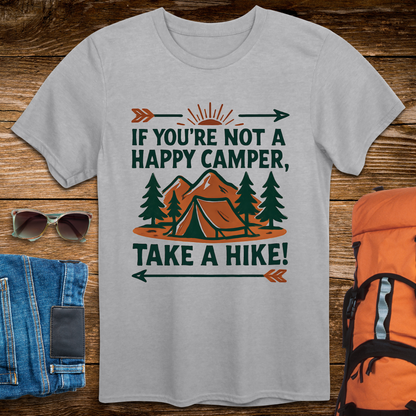 If You're Not A Happy Camper, Take A Hike