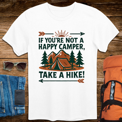 If You're Not A Happy Camper, Take A Hike