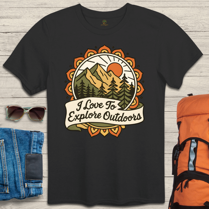 I Love To Explore Outdoors