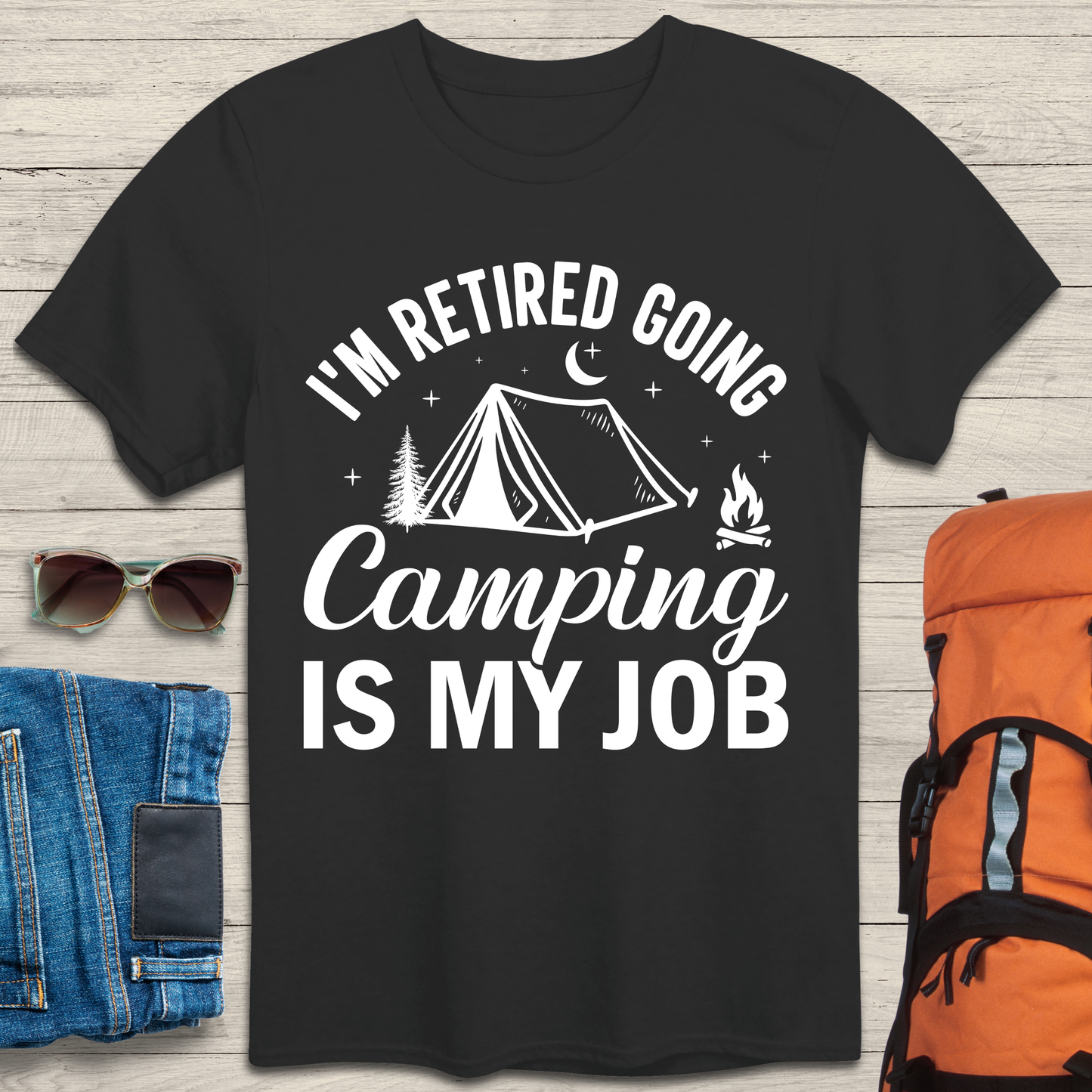 I'm Retired, Going Camping