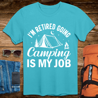 I'm Retired, Going Camping