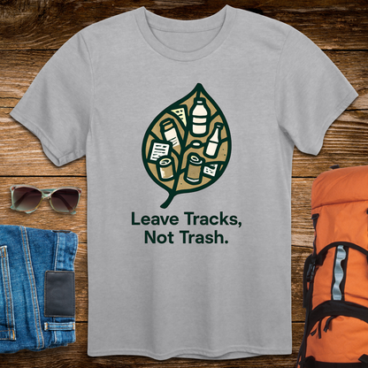Leave Tracks Not Trash