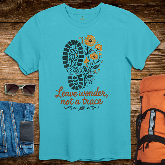 Leave Wonder, Not A Trace