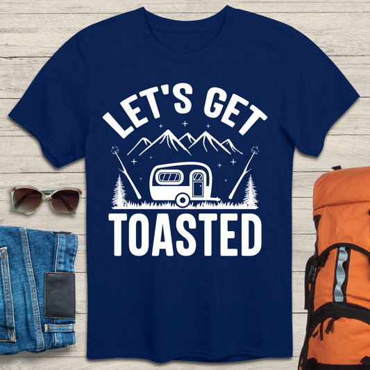 Let's Get Toasted - Tee