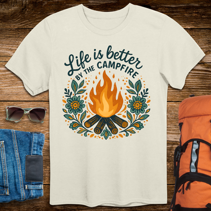 Life Is Better By The Campfire