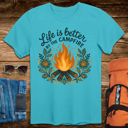 Life Is Better By The Campfire