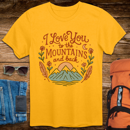 I Love You To The Mountains And Back