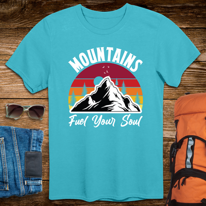 Mountains Fuel Your Soul