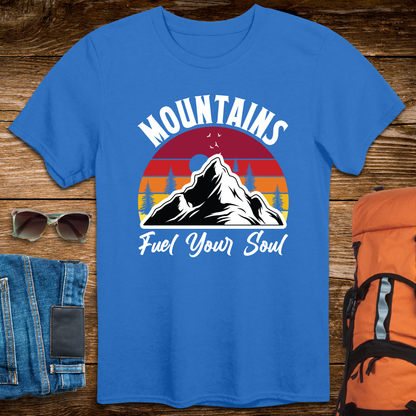 Mountains Fuel Your Soul