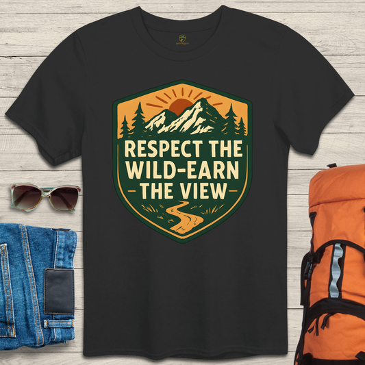 Respect The Wild, Earn The View