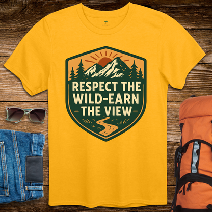 Respect The Wild, Earn The View