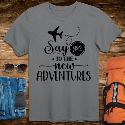 Say Yes to the New Adventures