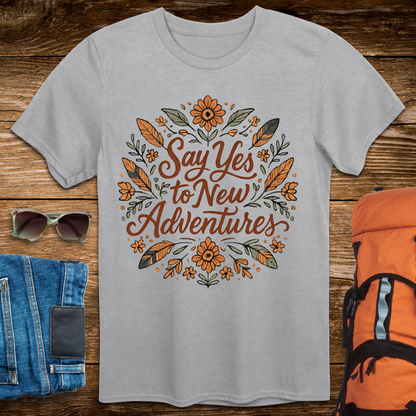 Say Yes To New Adventures