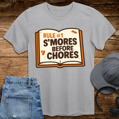 Rule #1 S'mores Before Chores