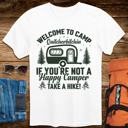 Welcome to Camp Quitcherbitchin