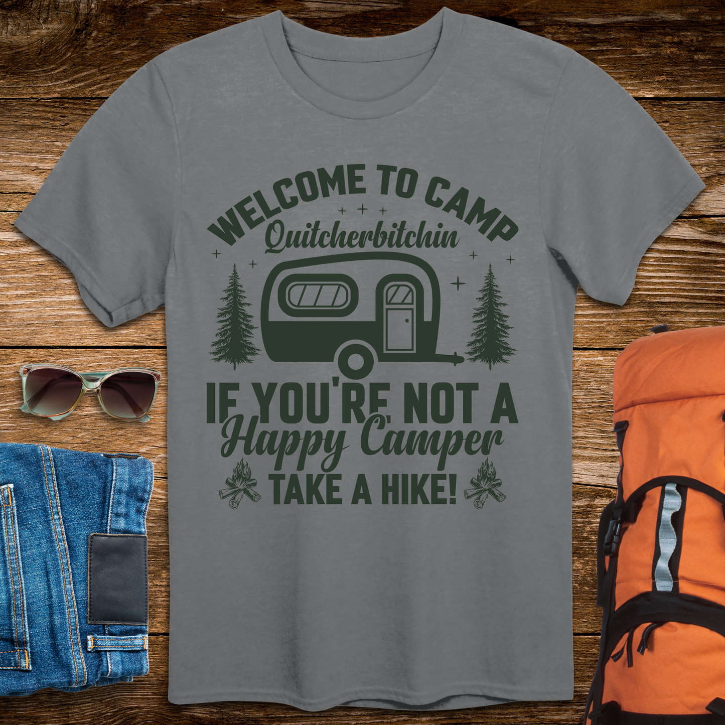 Welcome to Camp Quitcherbitchin